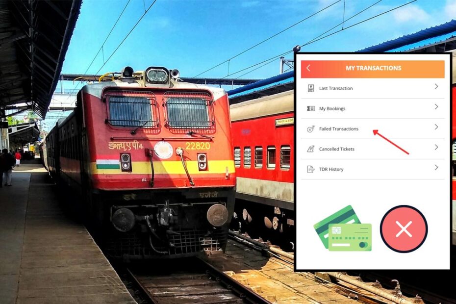 IRCTC app Failed transaction refund check process